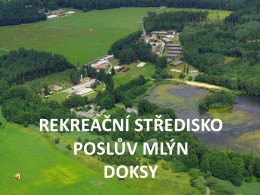 Informace k ŠvP - Poslův Mlýn 13.5. - 20.5. 2018